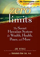 "Zero Limits" by Joe Vitale and Ihaleakala Hew Len, PhD